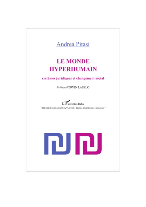 Monde hyperhumain - Andrea Pitasi - Editions L'Harmattan