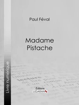 Madame Pistache