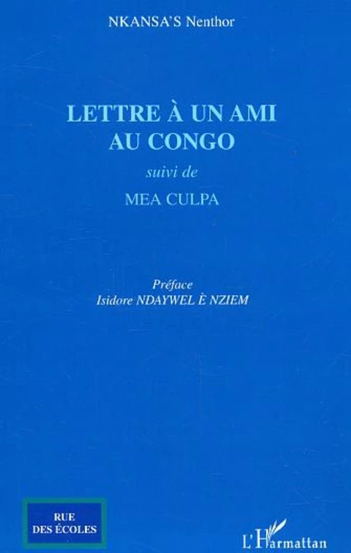 Lettre à un ami au Congo - Nenthor Nkansa's - Editions L'Harmattan