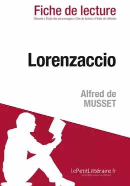 Lorenzaccio de Alfred de Musset (Fiche de lecture)