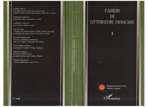 Cahiers de Littérature française - Alberto Castoldi, Anna Maria Scaiola, Franco Fiorentino, Guy Ducrey, Mariolina Bertini, Sophie Basch, Hélène Védrine, Fabrice Wilhelm - Editions L'Harmattan