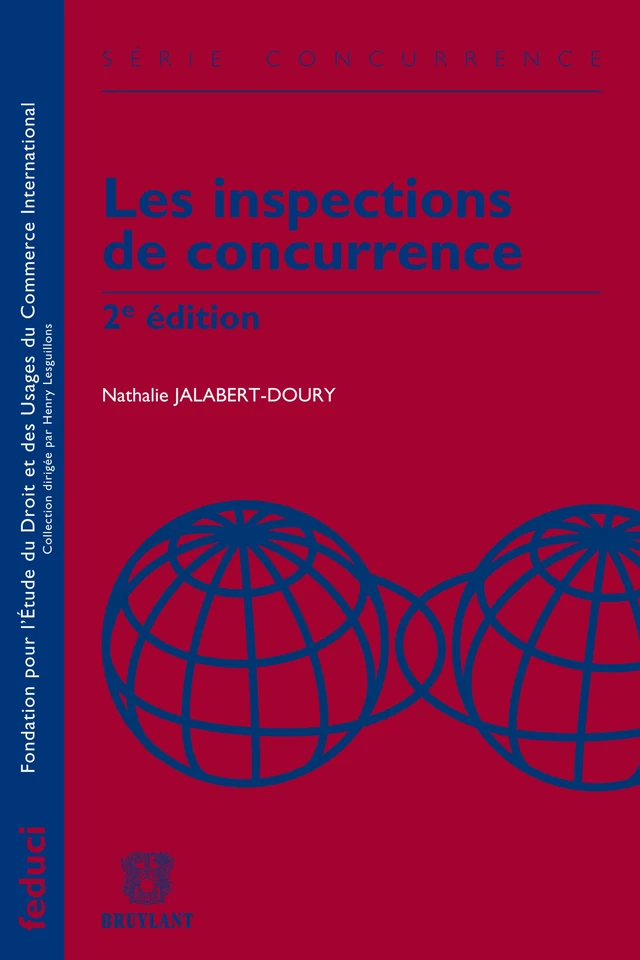 Les inspections de concurrence - Nathalie Jalabert-Doury - Bruylant