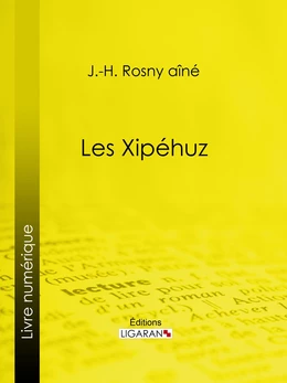 Les Xipéhuz