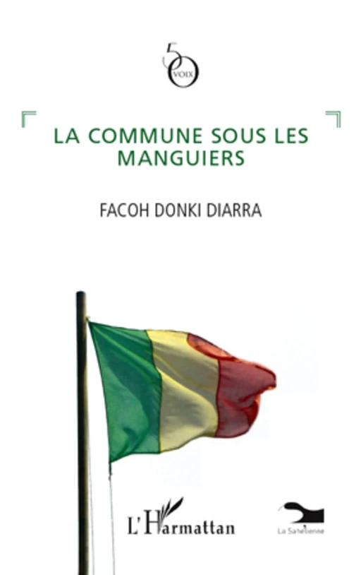 La commune sous les manguiers - Mahamat Massoud - Editions L'Harmattan