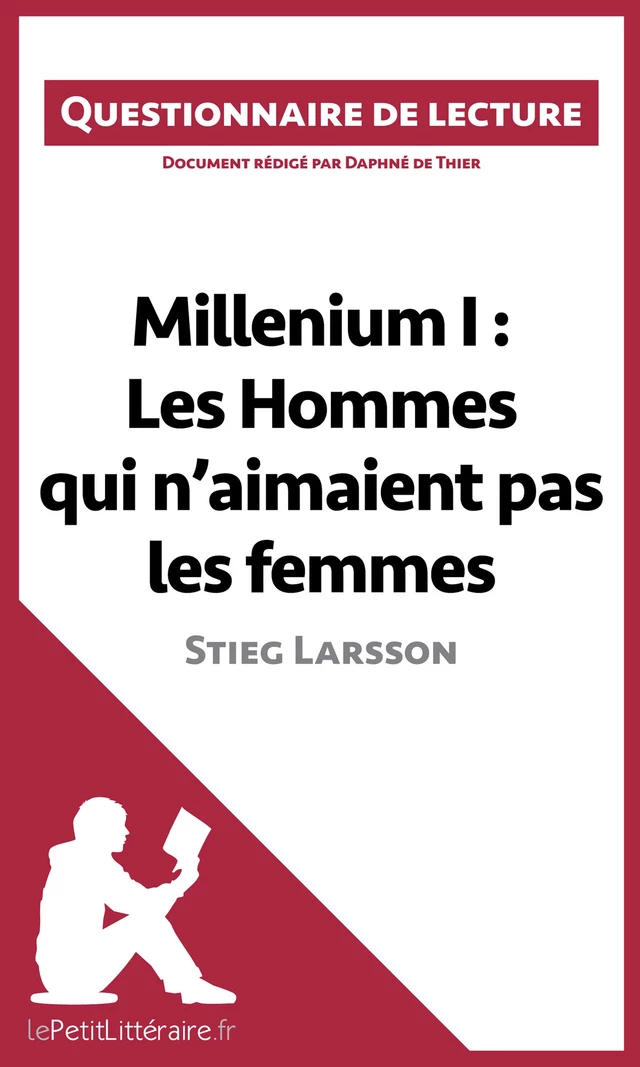 Millenium I : Les Hommes qui n'aimaient pas les femmes de Stieg Larsson -  lePetitLitteraire, Daphné De Thier - lePetitLitteraire.fr