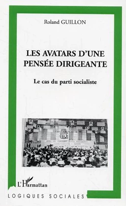 Les avatars d'une pensée dirigeante