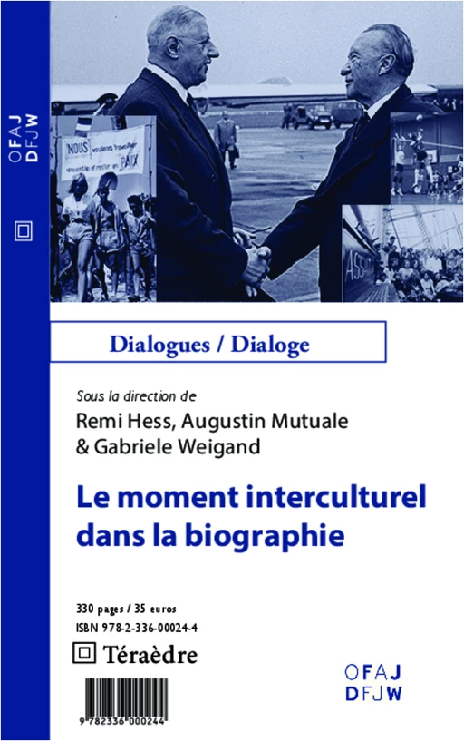 Le moment interculturel dans la biographie - Gabriele Weigand, Augustin Mutuale, Rémi Hess - Téraèdre