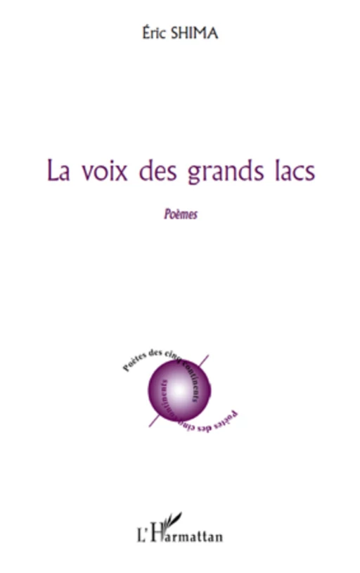 La voix des grands lacs - Eric Shima - Editions L'Harmattan