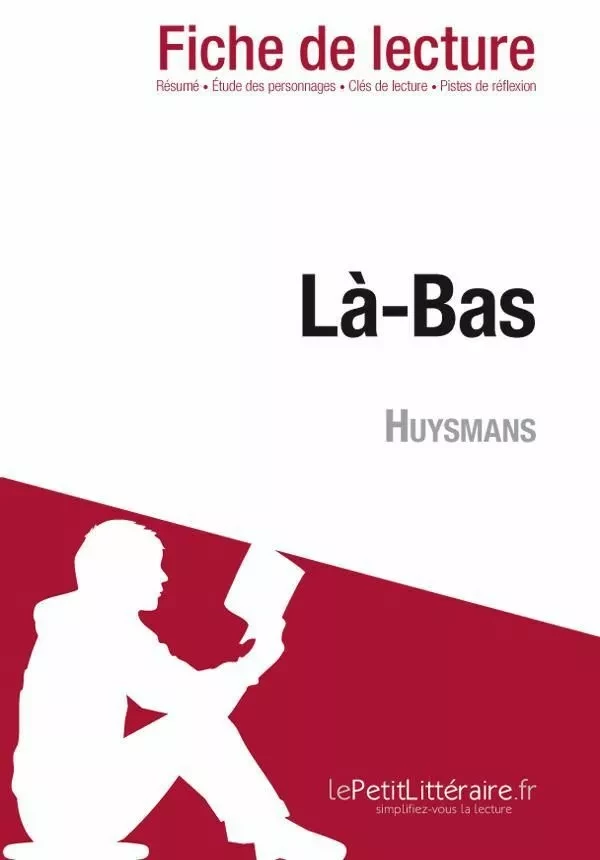 Là-Bas de Huysmans (Fiche de lecture) - carine roucan - Lemaitre Publishing