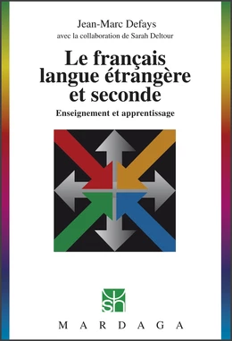 Le français langue étrangère et seconde