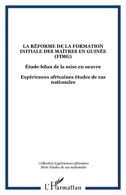 La réforme de la formation initiale des maîtres en Guinée (FIMG)