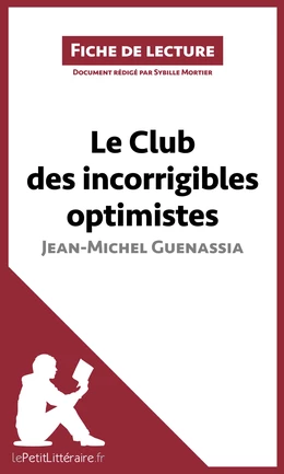 Le Club des incorrigibles optimistes de Jean-Michel Guenassia (Fiche de lecture)