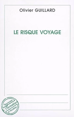 Le risque voyage