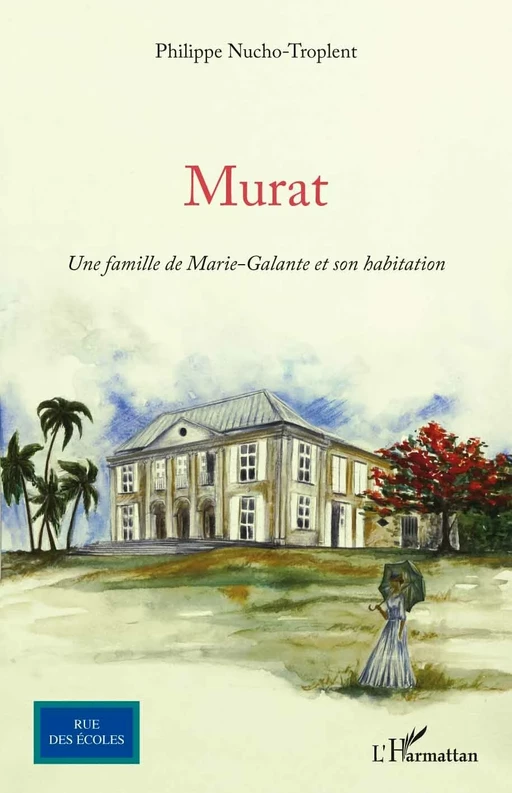 Murat - Philippe Nucho-Troplent - Editions L'Harmattan