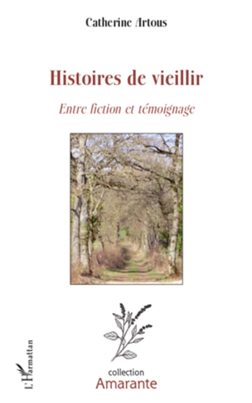 Histoires de vieillir - Catherine Artous - Editions L'Harmattan