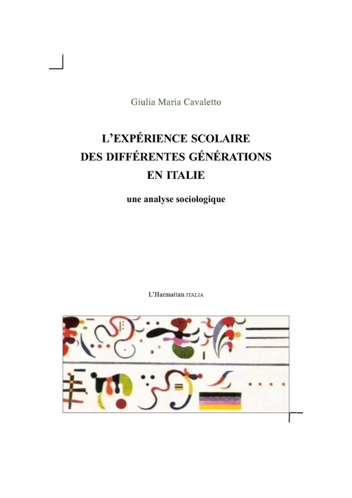 L'expérience scolaire des différentes générations en Italie - Giulia Maria Cavaletto - Harmattan Italia