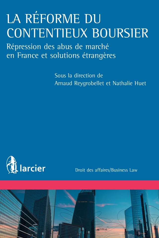 La réforme du contentieux boursier -  - Éditions Larcier