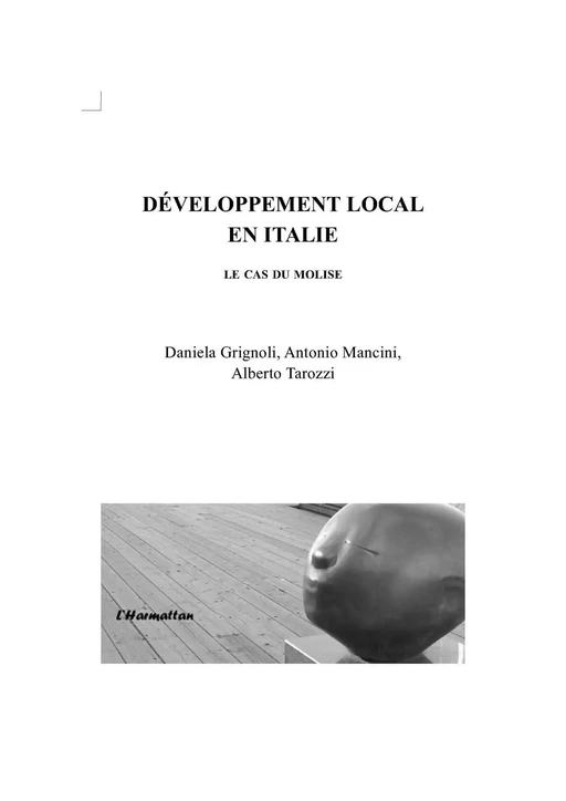 Développement local en Italie - Daniela Grignoli, Antonio Mancini, Alberto Tarozzi - Harmattan Italia