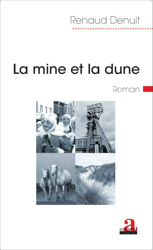 La mine et la dune - Renaud Denuit - Academia