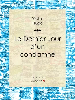 Le Dernier Jour d'un condamné