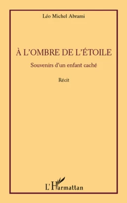 A l'ombre de l'étoile