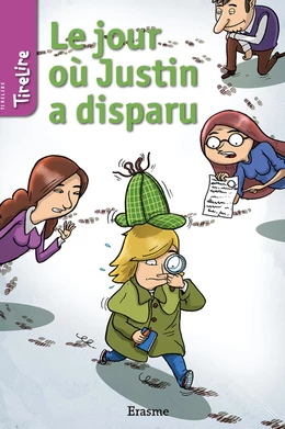 Le jour où Justin a disparu