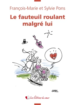 Le fauteuil roulant malgré lui