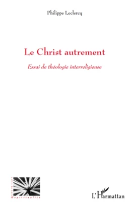 Le Christ autrement