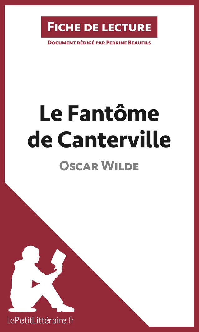 Le Fantôme de Canterville de Oscar Wilde (Fiche de lecture) -  lePetitLitteraire, Perrine Beaufils - lePetitLitteraire.fr