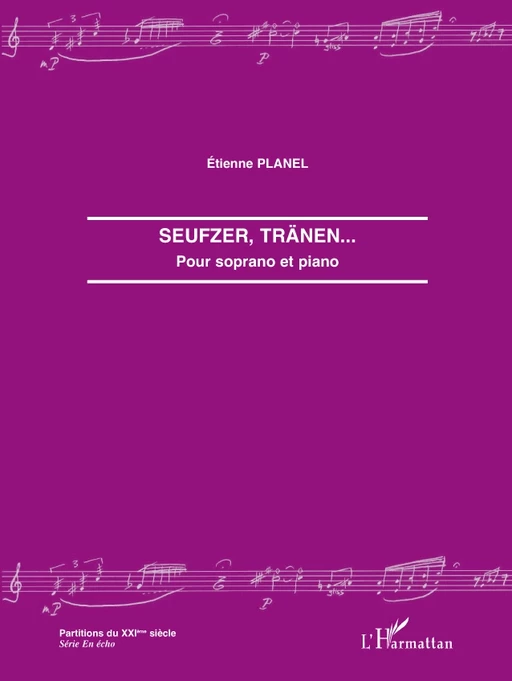 Seufzer, Tränen... - Etienne Planel - Editions L'Harmattan