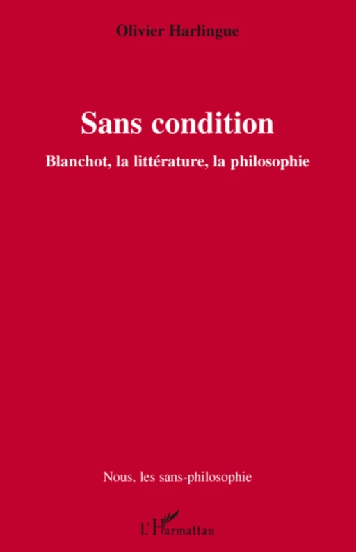 Sans condition - Olivier Harlingue - Editions L'Harmattan