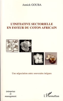 L'initiative sectorielle en faveur du coton africain