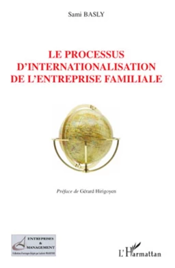 Le processus d'internationalisation de l'entreprise familiale