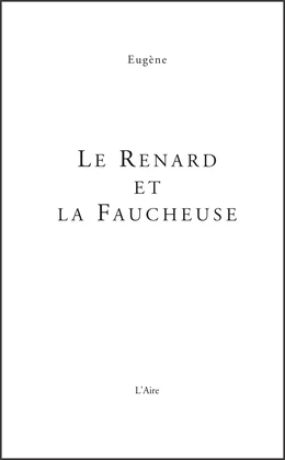 Le renard et la faucheuse