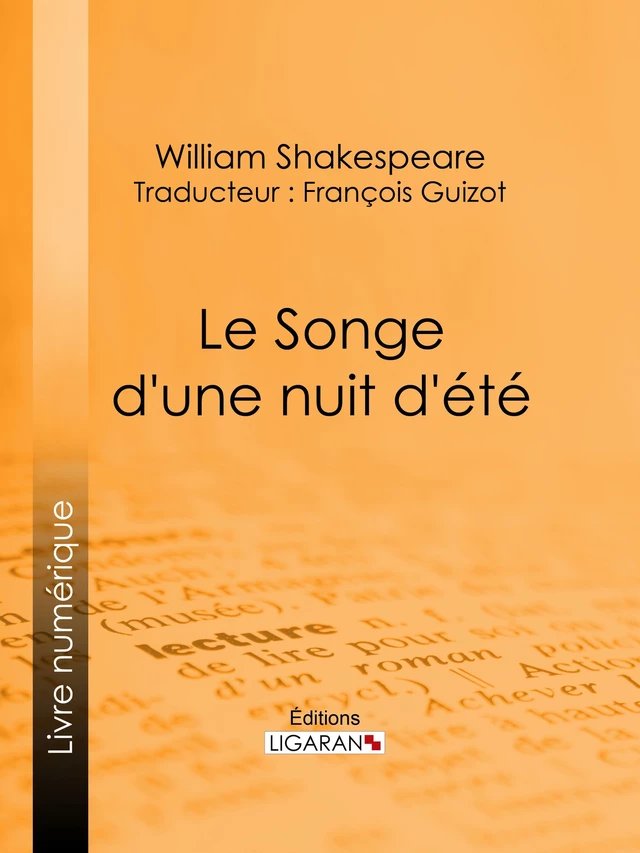 Le Songe d'une nuit d'été - William Shakespeare,  Ligaran - Ligaran