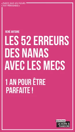 Les 52 erreurs des nanas avec les mecs