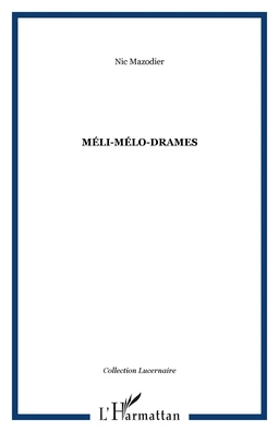 Méli-mélo-drames