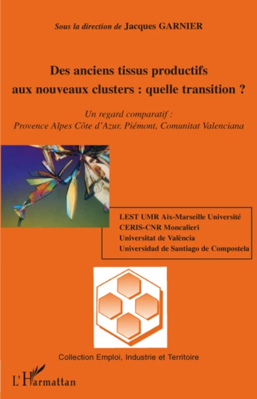 Des anciens tissus productifs aux nouveaux clusters : quelle transition ? -  - Editions L'Harmattan