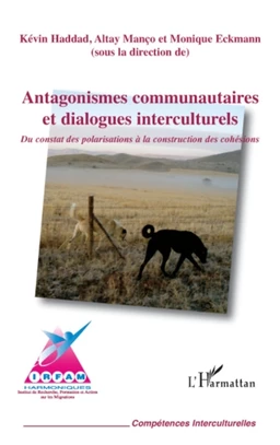 Antagonismes communautaires et dialogues interculturels