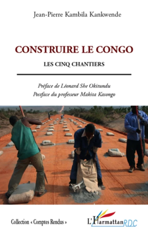 Construire le Congo - Jean-Pierre Kambila Kankwende - Editions L'Harmattan