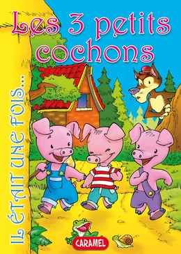 Les 3 petits cochons