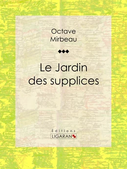 Le Jardin des supplices