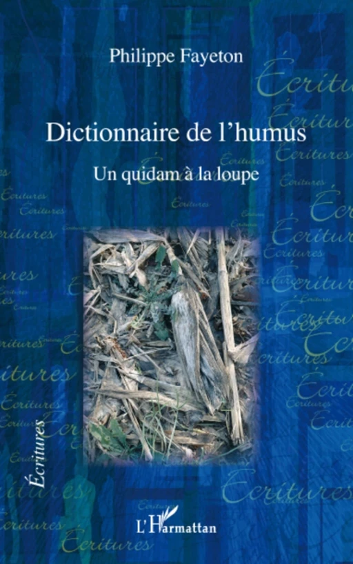 Dictionnaire de l'humus - Philippe Fayeton - Editions L'Harmattan