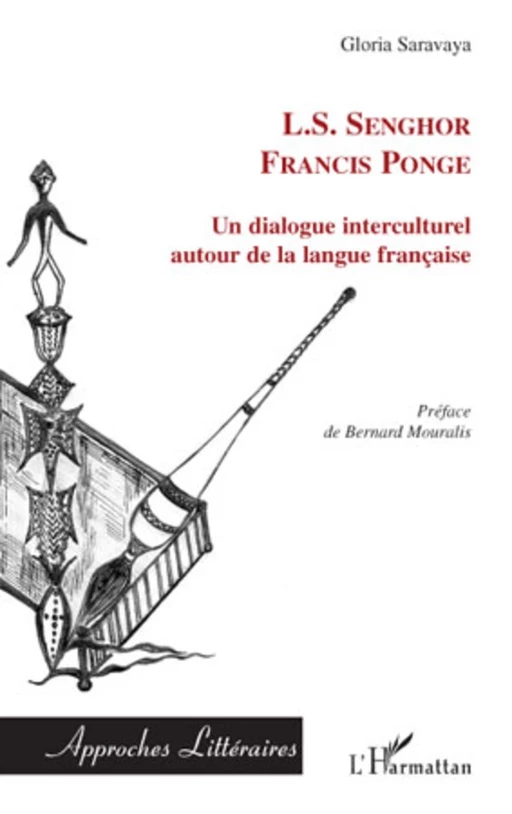 L.S. Senghor - Francis Ponge -  - Editions L'Harmattan