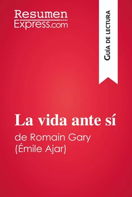 La vida ante sí de Romain Gary / Émile Ajar (Guía de lectura)