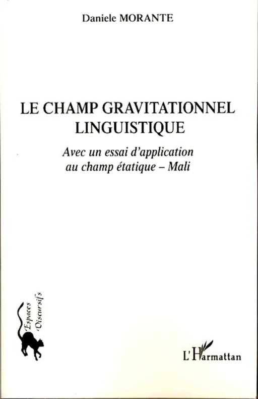 Le champ gravitationnel linguistique - Daniele Morante - Editions L'Harmattan