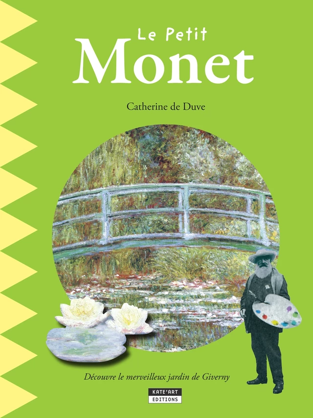 Le petit Monet - Catherine de Duve - Kate'Art Éditions