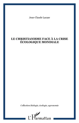 Le christianisme face à la crise écologique mondiale