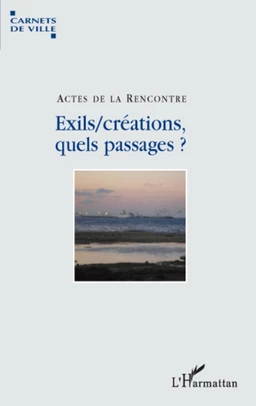 Exils/créations, quels passages?