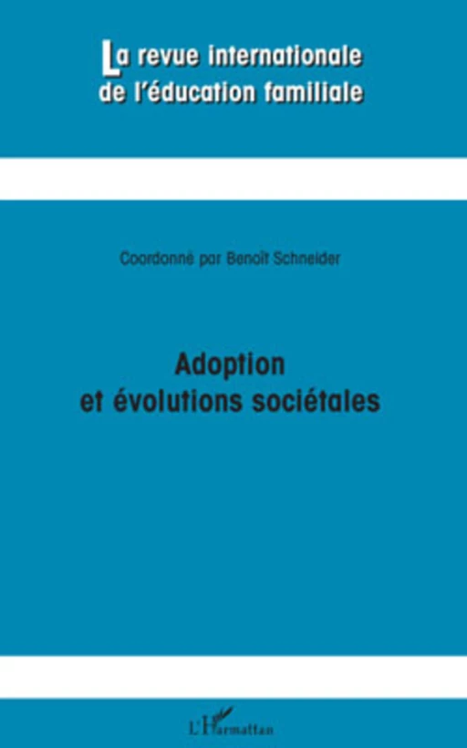 Adoption et évolutions sociétales - Benoit Schneider - Editions L'Harmattan